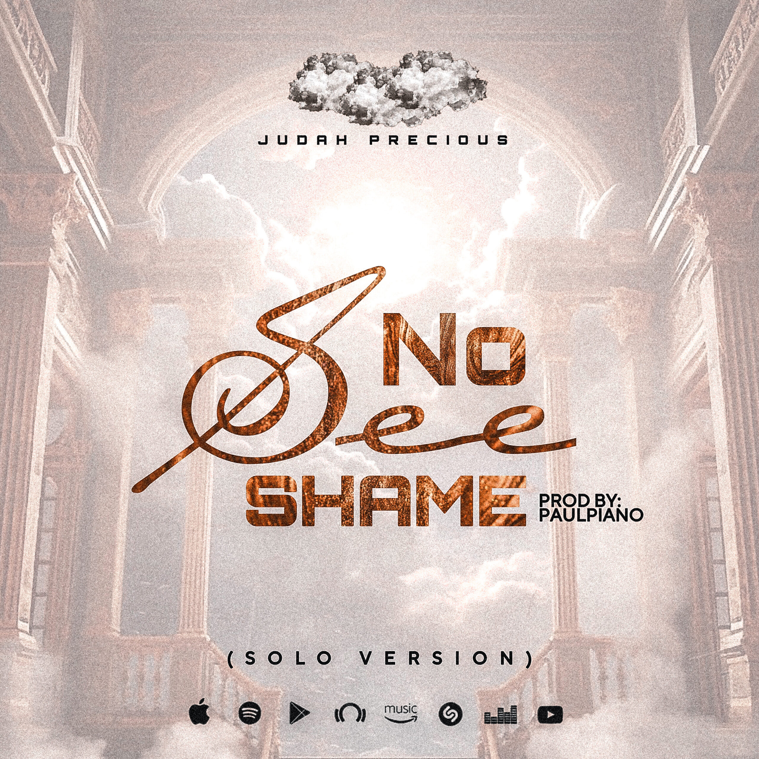 No See Shame - by Judah Precious